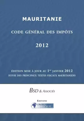 Couverture du produit · Mauritanie - Code Général des Impôts 2012