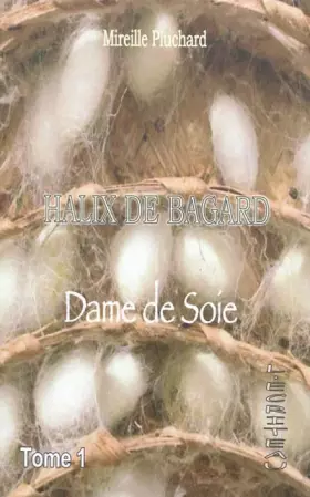 Couverture du produit · Halix de Bagard, Tome 1 :