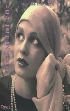 Couverture du produit · Les élégantes: Tome 1