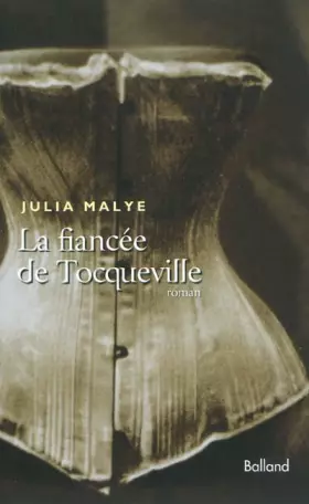 Couverture du produit · La fiancée de Tocqueville