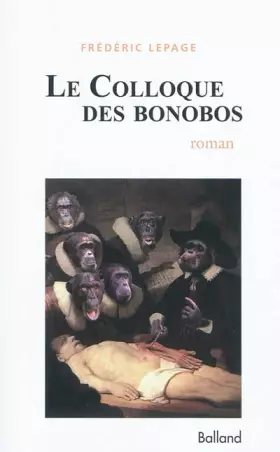 Couverture du produit · Le colloque des bonobos