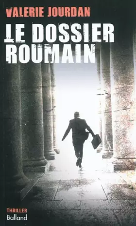 Couverture du produit · Le dossier roumain