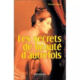 Couverture du produit · Les secrets de beauté d'autrefois