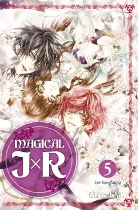 Couverture du produit · Magical JxR, Tome 5 :
