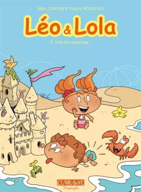 Couverture du produit · Léo & Lola T5: Vive les vacances !