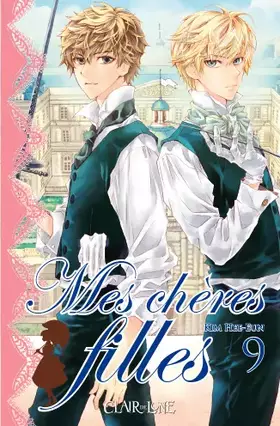 Couverture du produit · Mes chères filles, Tome 9 :