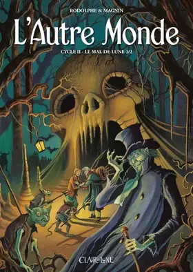 Couverture du produit · L'Autre Monde Cycle 2 - tome 2 Le mal de lune (02)