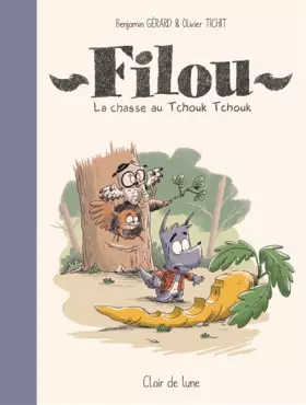Couverture du produit · Filou - La Chasse au Tchouk Tchouk