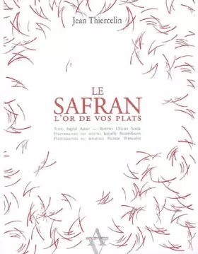 Couverture du produit · SAFRAN L OR DE VOS PLATS