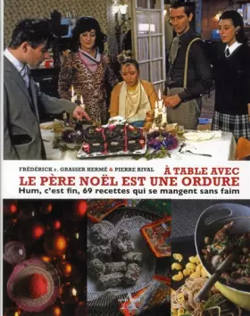 Couverture du produit · A table avec le père Noël est une ordure