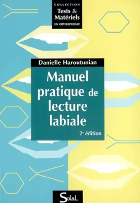 Couverture du produit · Manuel pratique de lecture labiale: 2ème édition
