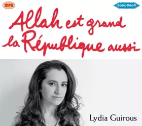 Couverture du produit · Allah est grand, la Republique aussi