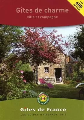 Couverture du produit · GITES DE CHARME 2012