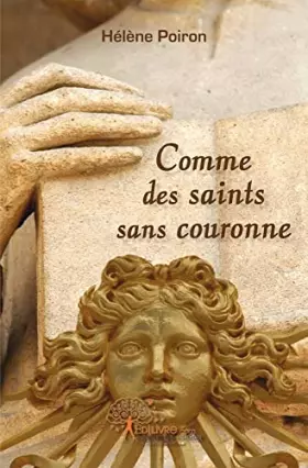 Couverture du produit · Comme des saints sans couronne