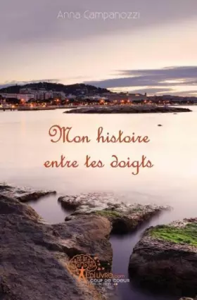 Couverture du produit · Mon histoire entre tes doigts