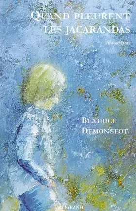 Couverture du produit · Quand pleurent les Jaracandas