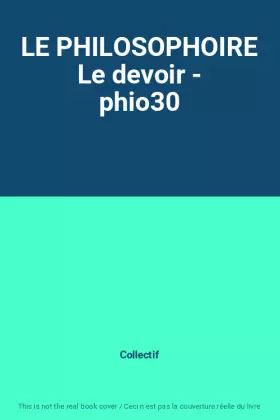 Couverture du produit · LE PHILOSOPHOIRE Le devoir - phio30