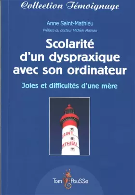 Couverture du produit · SCOLARITÉ D´UN DYSPRAXIQUE AVEC SON ORDINATEUR