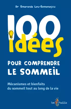 Couverture du produit · 100 idees pour comprendre le sommeil