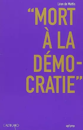 Couverture du produit · Mort à la démocratie