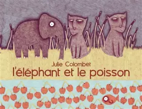 Couverture du produit · Le Poisson et l'éléphant