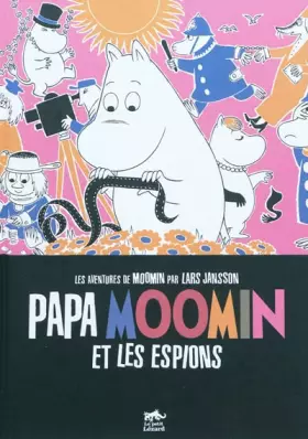 Couverture du produit · Papa Moomin et les Espions
