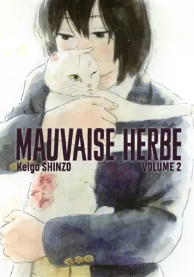 Couverture du produit · Mauvaise herbe vol.2