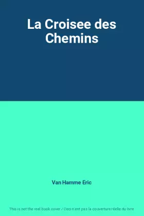 Couverture du produit · La Croisee des Chemins