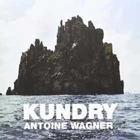 Couverture du produit · Kundry antoine wagner