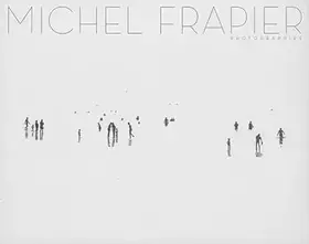 Couverture du produit · Michel Frapier: Photographies