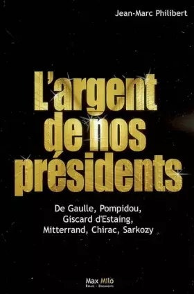 Couverture du produit · largent de nos Présidents