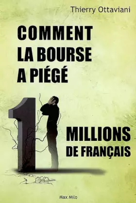 Couverture du produit · Comment la bourse a piégé 11 millions de français