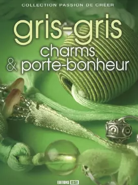Couverture du produit · Gris-gris, charms et porte-bonheur