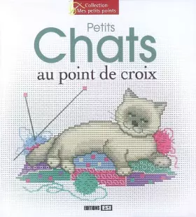 Couverture du produit · Petits Chats au point de croix