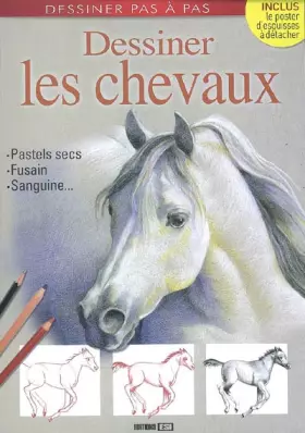 Couverture du produit · Dessiner les chevaux