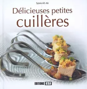 Couverture du produit · Délicieuses petites cuillères