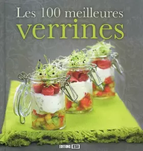 Couverture du produit · Les 100 meilleures verrines