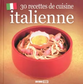 Couverture du produit · 30 recettes de cuisine italienne