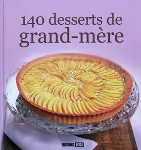 Couverture du produit · 140 desserts de grand-mère