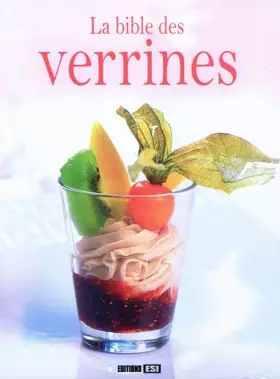Couverture du produit · La bible des verrines