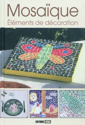 Couverture du produit · Mosaïque : Eléments de décoration