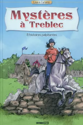 Couverture du produit · Lisa & Cyrano : Mystères à Treblec