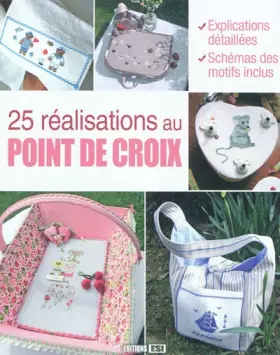 Couverture du produit · 25 réalisations au point de croix