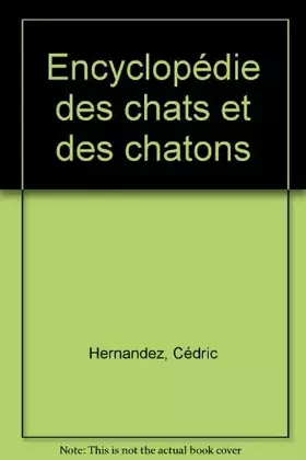 Couverture du produit · encyclopedie des chats et des chatons
