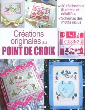 Couverture du produit · Créations originales au point de croix