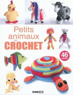 Couverture du produit · PETITS ANIMAUX AU CROCHET