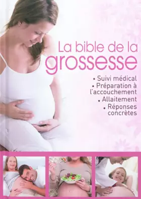 Couverture du produit · La Bible de la grossesse