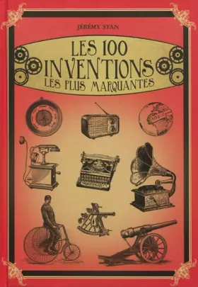 Couverture du produit · Les 100 inventions les plus marquantes
