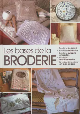 Couverture du produit · Les bases de la broderie