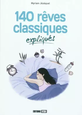 Couverture du produit · 140 rêves classiques expliqués